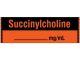 Drug Label Shamrock Anesthesia Label Succinylcholine_mg/mL Fluorescent Red 1/2 X 1 Inch